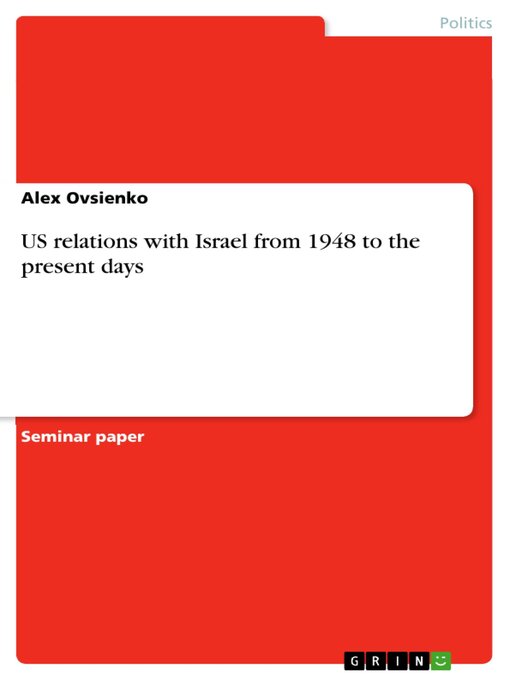 Cover of US relations with Israel from 1948 to the present days
